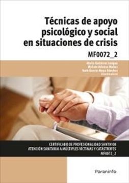 Técnicas de apoyo psicológico y social en situaciones de crisis