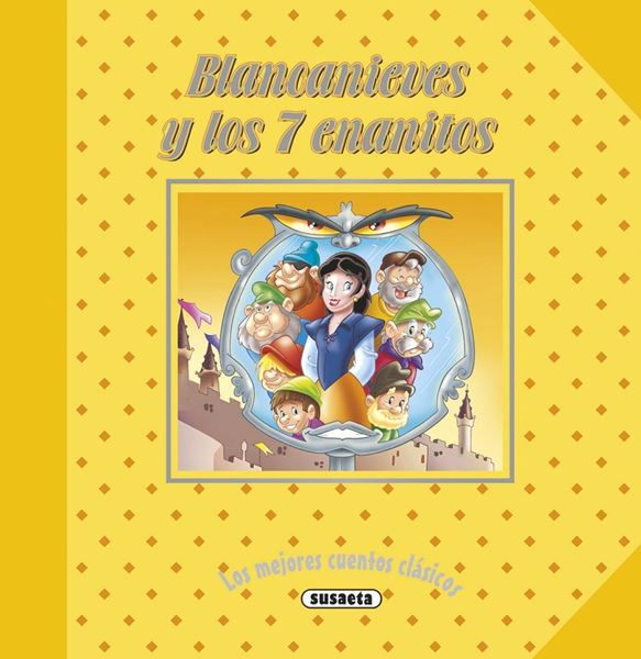 Blancanieves y los 7 enanitos "Los mejores cuentos clasicos"