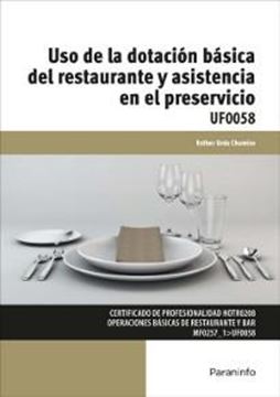 Uso de la dotación básica del restaurante y asistencia en el preservicio