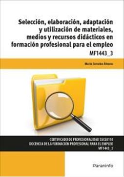 Selección, elaboración, adaptación y utilización "MF 1443 3"