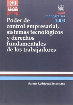 Poder de control empresarial, sistemas tecnológicos y derechos fundamentales de los trabajadores