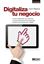 Digitaliza tu negocio