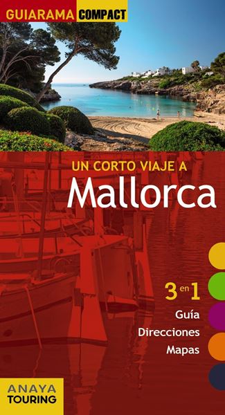 Mallorca  "Un cortos viaje a "