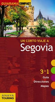 Segovia "Un corto viaje a"