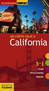 California "Un corto viaje a "