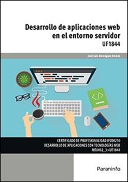 Desarrollo de aplicaciones web en el entorno servidor