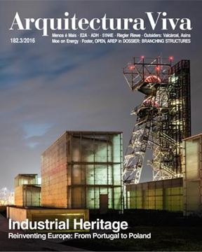 Arquitectura Viva Num. 182,3/2016 "Industrial Heritage"