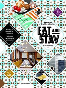 Eat & stay - Restaurant graphics and interiors