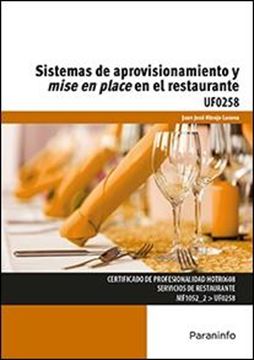 Sistemas de aprovisionamiento y mise en place en el restaurante