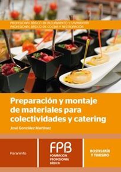 Preparación y montaje de materiales para colectividades y catering