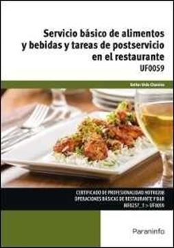 Servicio básico de alimentos y bebidas y tareas de postservicio en el restaurante "UF0059"