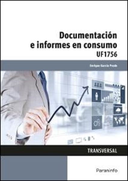 Documentación e informes en consumo