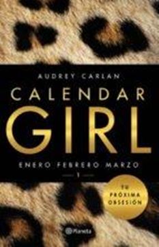 Calendar Girl 1 "Enero, Febrero, Marzo"