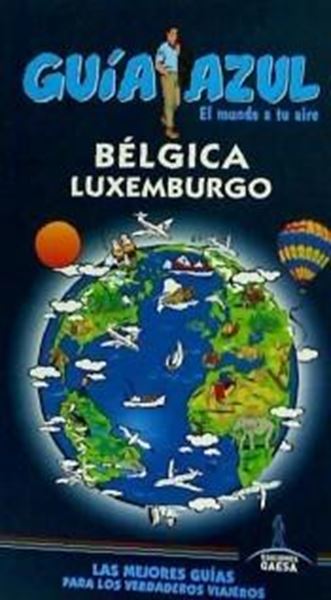 Bélgica y Luxemburgo Guía Azul