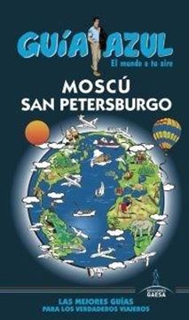 Moscú y San Petersburgo Guía Azul
