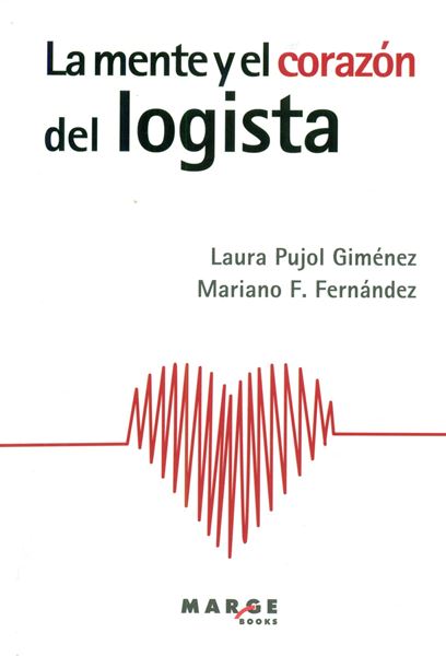 La mente y el corazón del logista