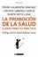Promoción de la salud, La "Claves para su práctica"