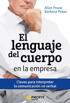 Lenguaje del cuerpo en la empresa, El "Claves para interpretar la comunicación no verbal"