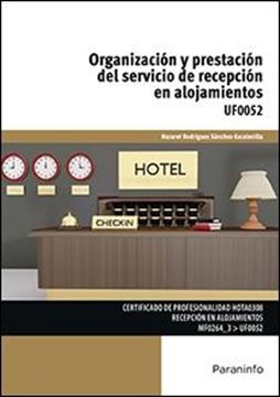 Organización y prestación del servicio de recepción en alojamientos