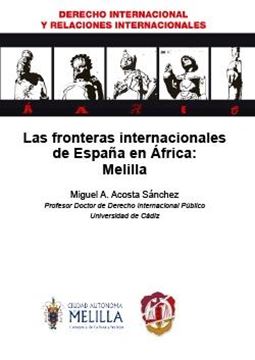 Las fronteras internacionales de España en África: Melilla