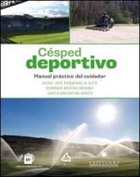 Césped deportivo. Manual práctico del cuidador