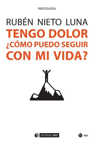 Tengo dolor "¿Cómo puedo seguir con mi vida?"