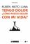 Tengo dolor "¿Cómo puedo seguir con mi vida?"
