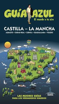 Castilla la Mancha Guía Azul