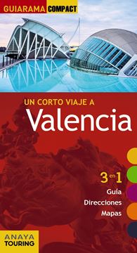 Valencia "Un corto viaje a "