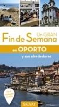 Oporto "Un gran fin de semana"