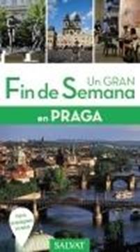 Praga "Un gran fin de semana"