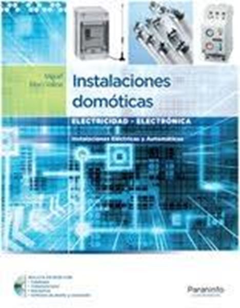Instalaciones Domóticas. Instalaciones Eléctricas y Automáticas+ Cd-Rom