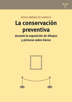 La conservación preventiva durante la exposición de dibujos y pinturas sobre lienzo