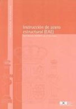 Instrucción de Acero Estructural (Eae) "Real Decreto 751/2011, de 27 de Mayo"