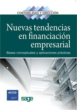 Nuevas Tendencias en Financiacion Empresarial "Bases Conceptuales y Aplicaciones Prácticas"
