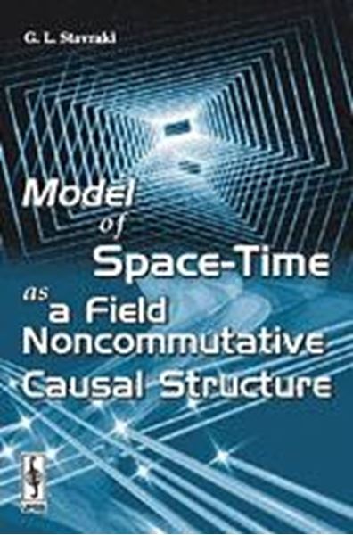 Model Of Space-Time As a Field Noncommutative Causal Structure