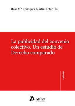 Publicidad del Convenio Colectivo. un Estudio de Derecho Comparado