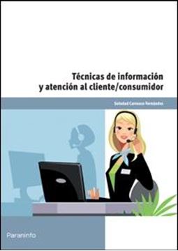 Técnicas de Información y Atención al Cliente/Consumidor