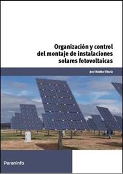 Organización y Control de Montaje de Instalaciones Solares Fotovoltaicas