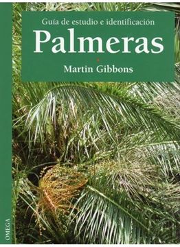 Palmeras. Guía de estudio e identificación