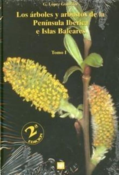 Árboles y Arbustos de la Península Ibérica e Islas Baleares 2 Tomos