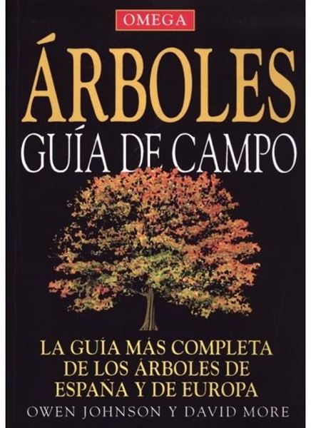 Arboles, guía de campo "La guía más completa de los árboles de España y de Europa"