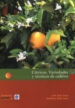 Cítricos. Variedades y Técnicas de Cultivo