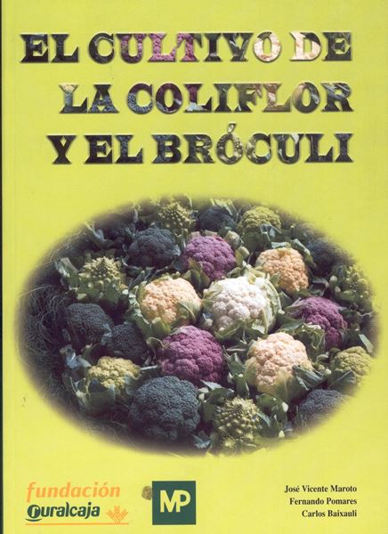 Cultivo de la Coliflor y el Bróculi, El