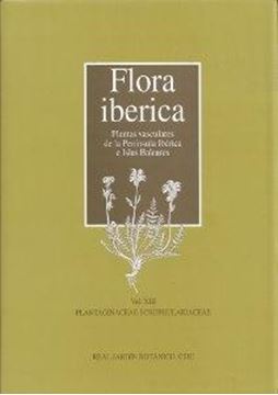 Flora Ibérica Vol Xiii "Plantas Vasculares de la Península Ibérica e Islas Baleares"