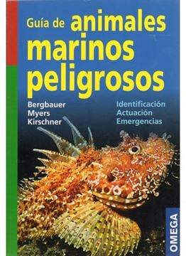 Guía de animales marinos peligrosos "Identificación, actuación y emergencias"