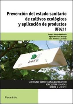 Prevención del estado sanitario de cultivos ecológicos y aplicación de productos UF0211