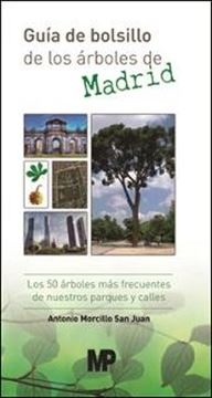 Guía de bolsillo de los árboles de Madrid "50 Árboles mas frecuentes de nuestros parques y calles"