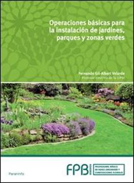 Operaciones básicas para la instalación de jardines, parques y zonas verdes