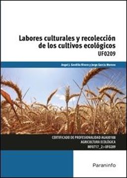 Labores culturales y recolección de los cultivos ecológicos "UF0209"